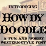 Howdy Doodle Font
